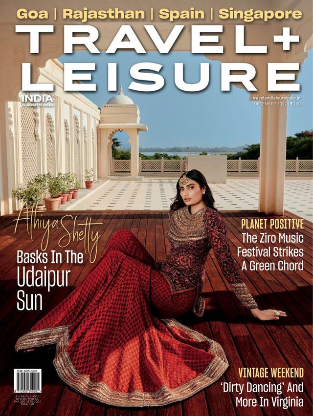 Travel + Leisure India - December 2022