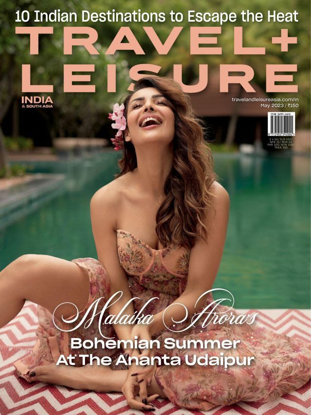 Travel + Leisure India & South Asia May 2023 Issue