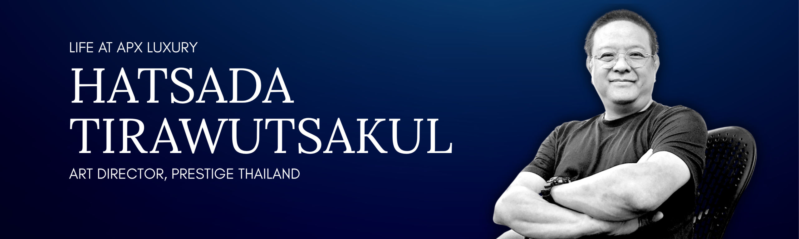 Life at APXLuxury – Hatsada Tirawutsakul